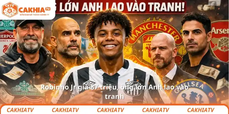 Robinho Jr giá 87 triệu, ông lớn Anh lao vào tranh